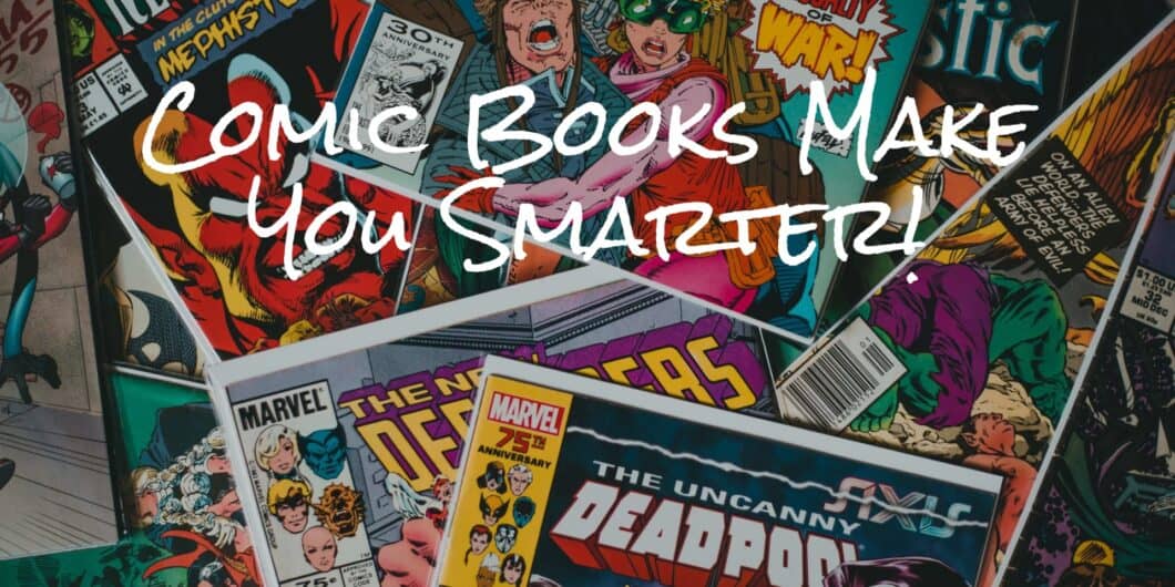 Comic books make you smarter